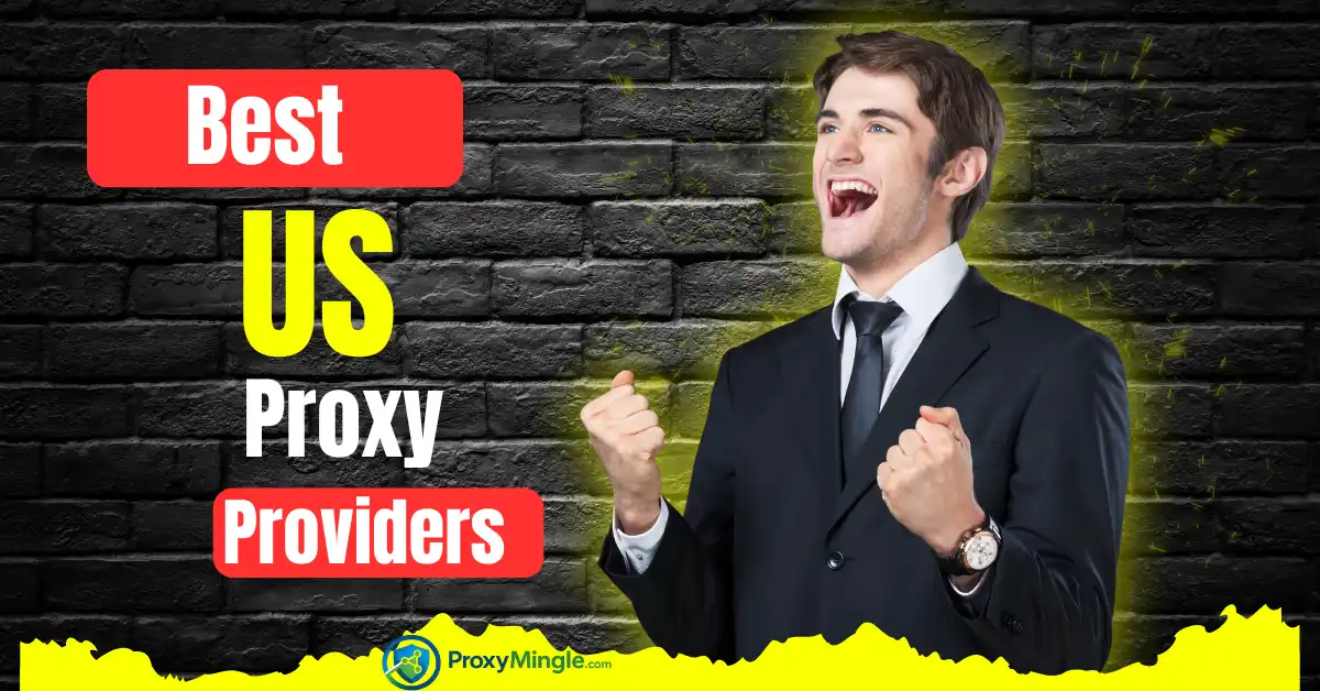 Best US Proxy Providers